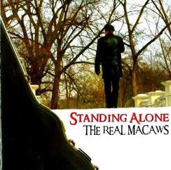 Standing Alone - The Real Macaws album cover